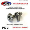 M5 Rad Shroud Bolts Honda PK 2, Titanium Grade 5 /, OEM Ref: 90101-KRN-730