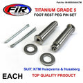 Titanium GR5 Peg Pin Set KTM, Husq, 54803044000 / 44.00mm / Foot Peg, Husqvarna